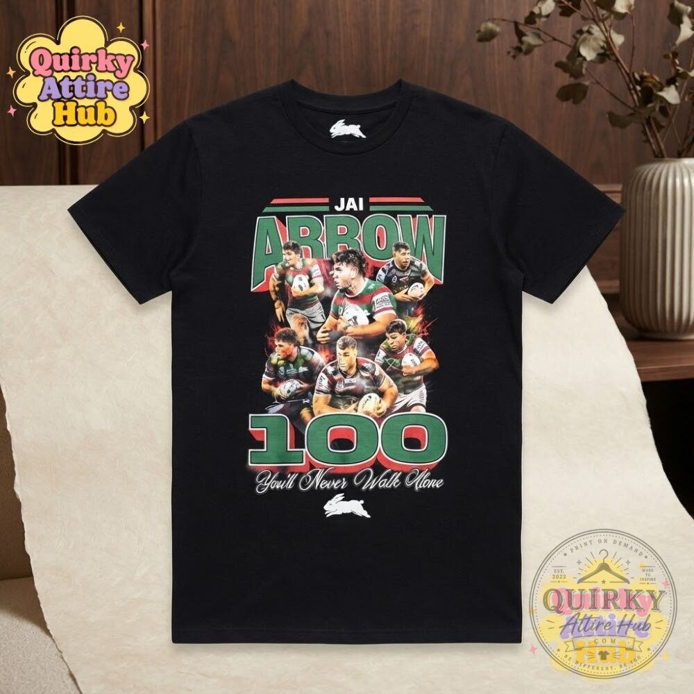 Jai Arrow 100 Games South Sydney Rabbitohs Shirt You’ll Never Walk Alone Rugby League T-Shirt 15 Jai Arrow 100 Games South Sydney Rabbitohs Shirt You’ll Never Walk Alone Rugby League T-Shirt